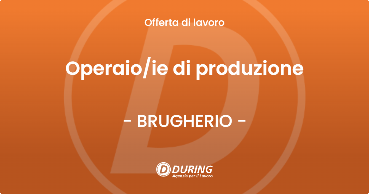 OFFERTA LAVORO - Operaioie di produzione - BRUGHERIO