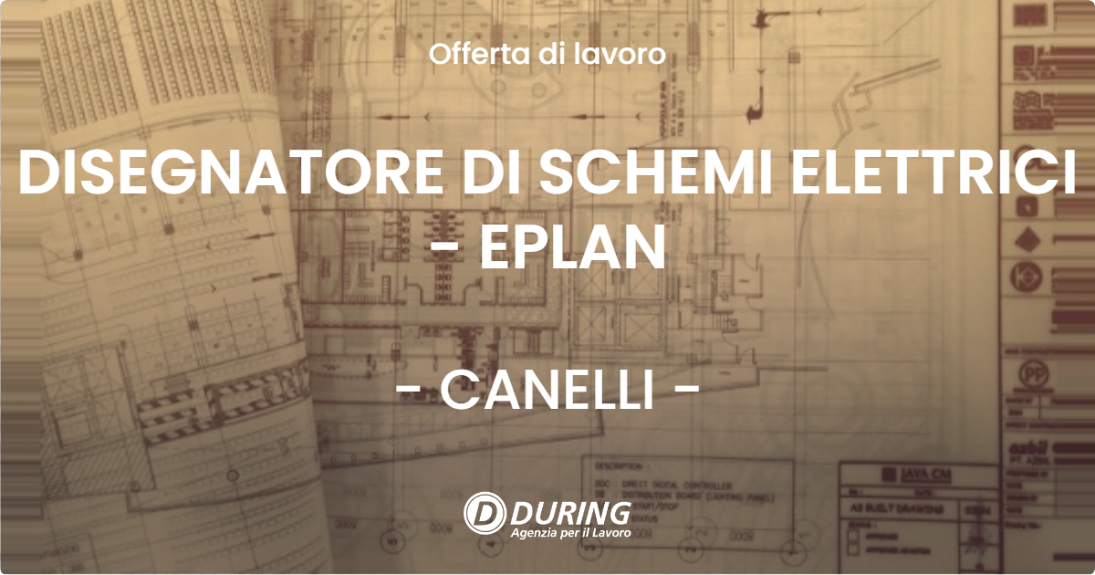 OFFERTA LAVORO - DISEGNATORE DI SCHEMI ELETTRICI - EPLAN - CANELLI