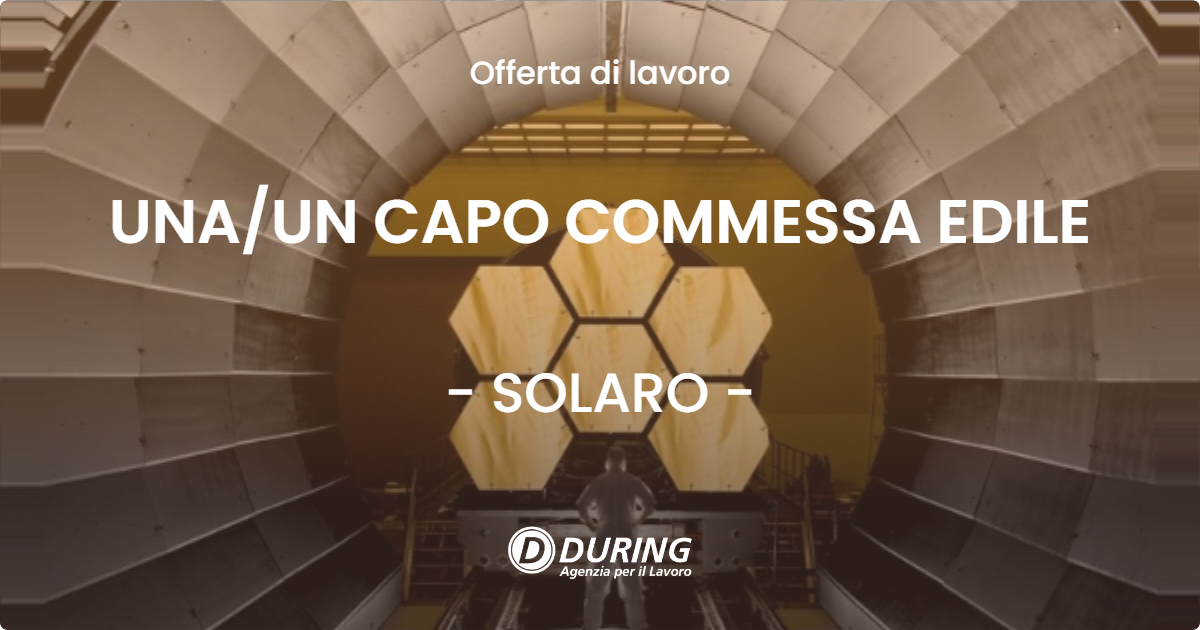 OFFERTA LAVORO - UNAUN CAPO COMMESSA EDILE - SOLARO