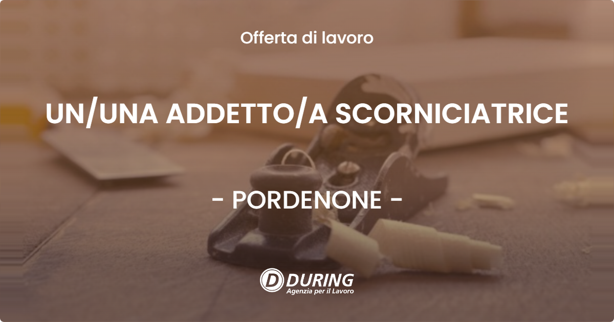 OFFERTA LAVORO - UNUNA ADDETTOA SCORNICIATRICE - PORDENONE
