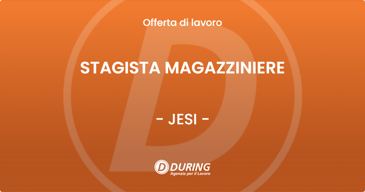 OFFERTA LAVORO - STAGISTA MAGAZZINIERE - JESI