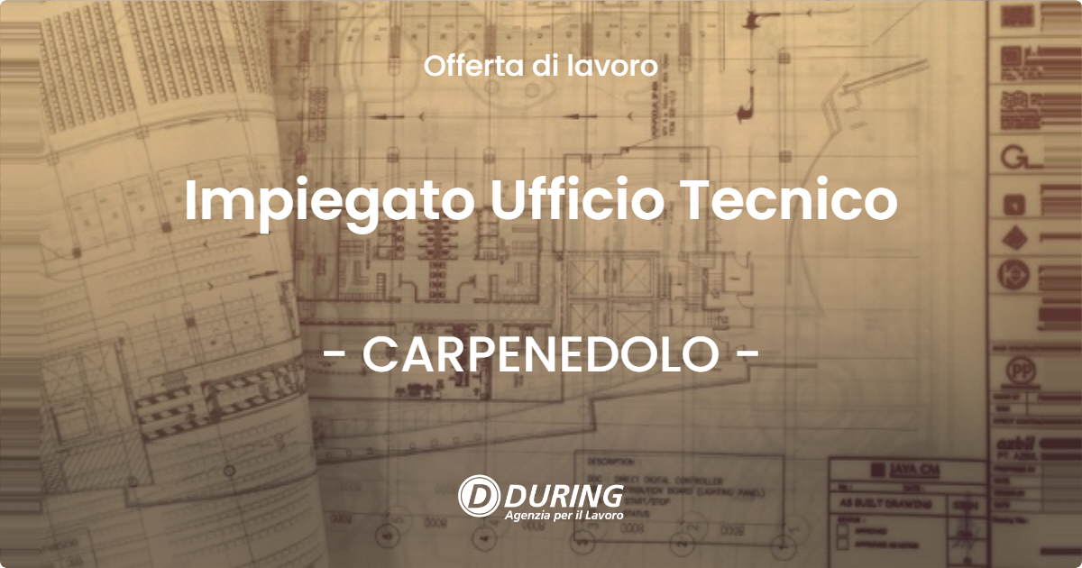 OFFERTA LAVORO - Impiegato Ufficio Tecnico - CARPENEDOLO