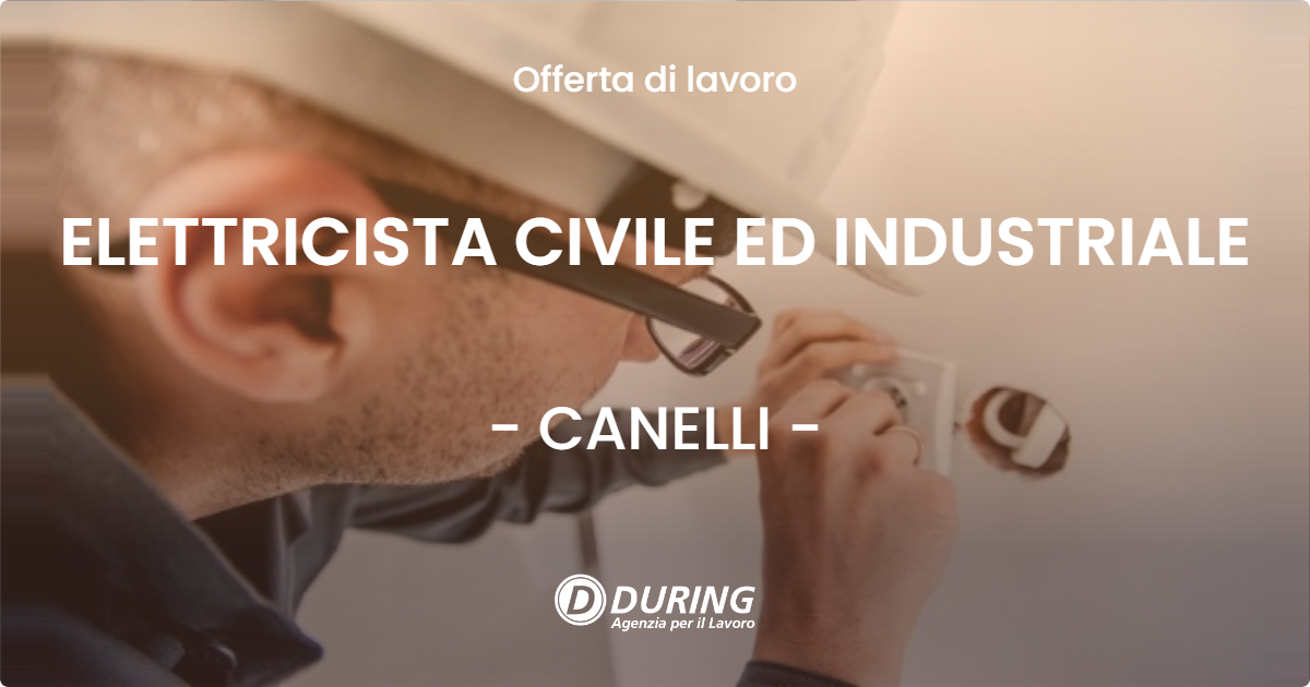 OFFERTA LAVORO - ELETTRICISTA CIVILE ED INDUSTRIALE - CANELLI