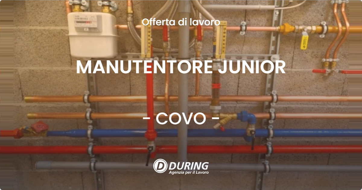 OFFERTA LAVORO - MANUTENTORE JUNIOR - COVO