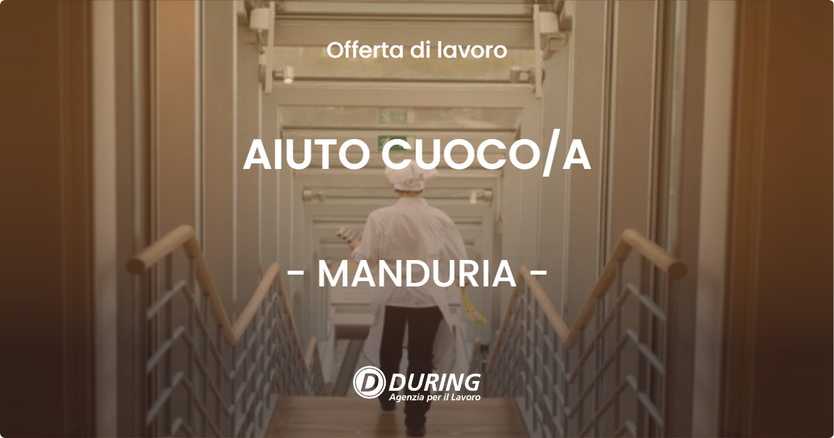 OFFERTA LAVORO - AIUTO CUOCOA - MANDURIA