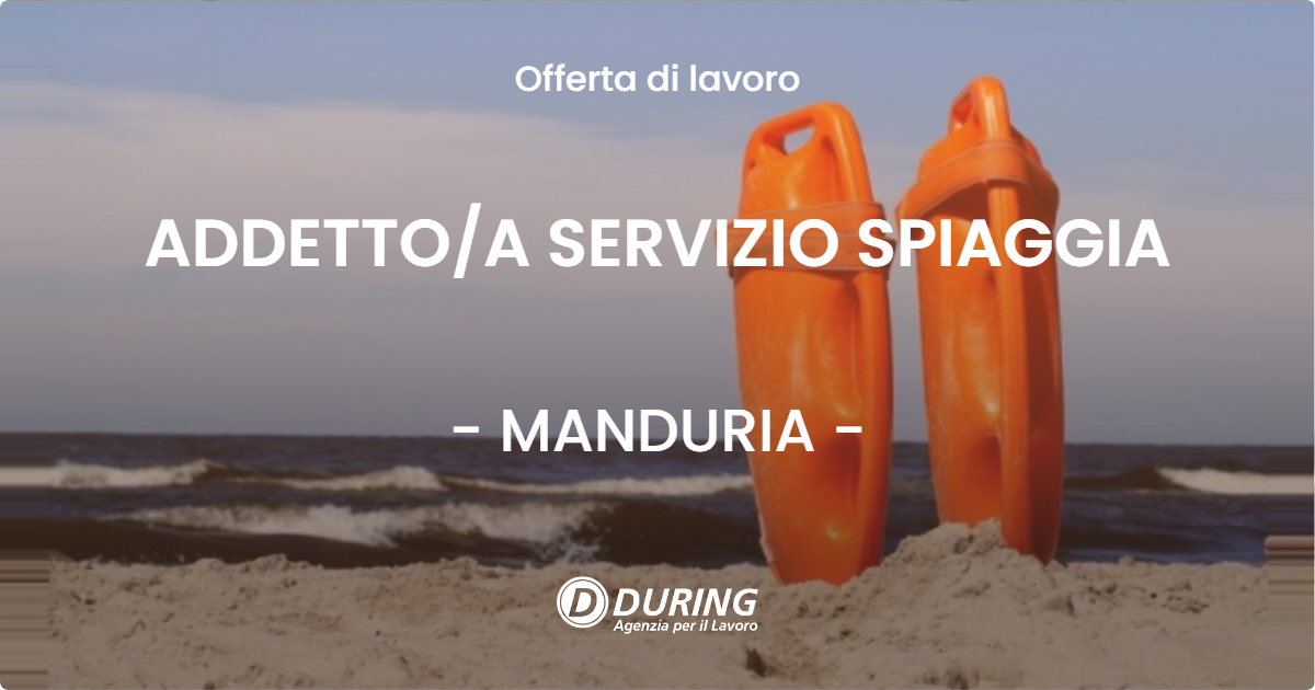 OFFERTA LAVORO - ADDETTOA SERVIZIO SPIAGGIA - MANDURIA