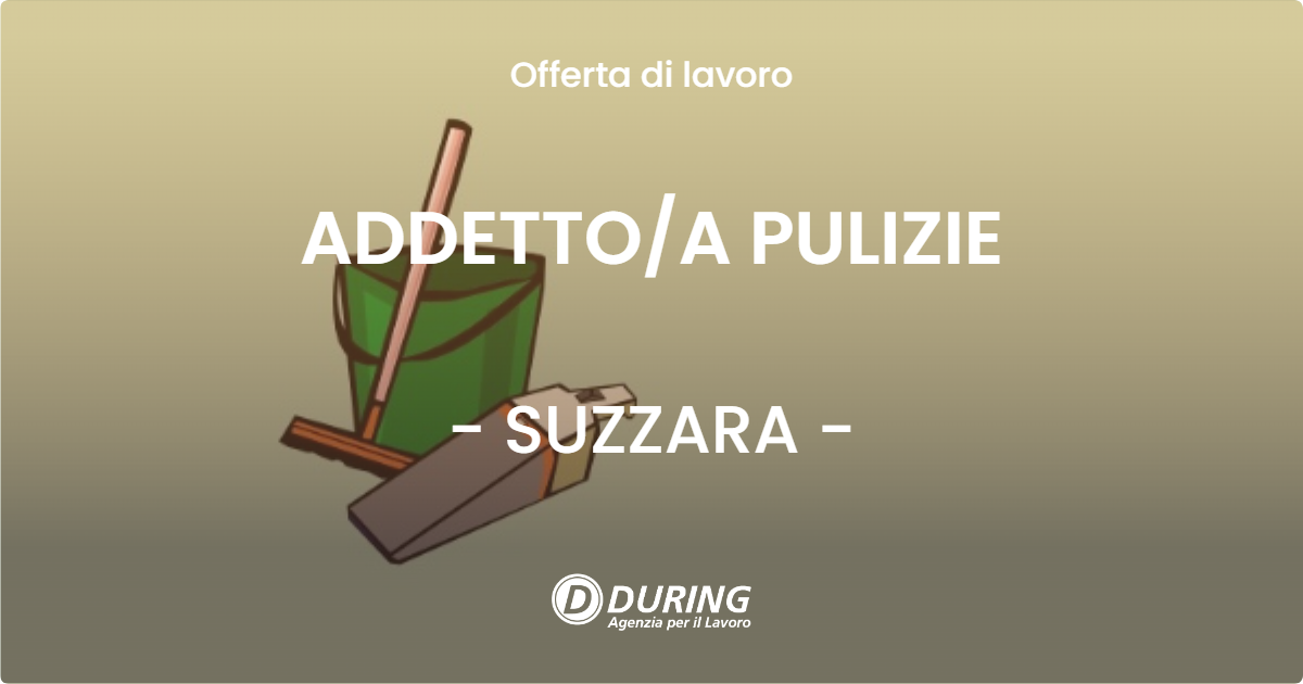 OFFERTA LAVORO - ADDETTOA PULIZIE - SUZZARA