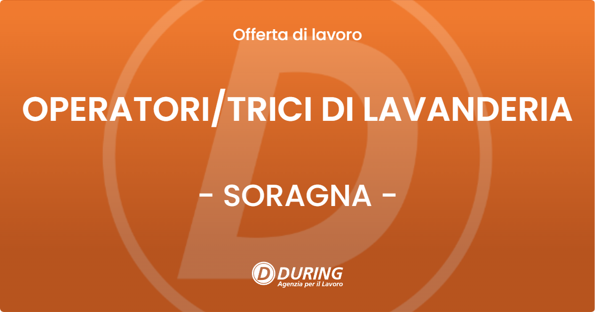 OFFERTA LAVORO - OPERATORITRICI DI LAVANDERIA - SORAGNA