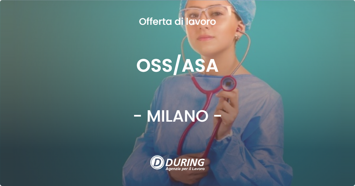 OFFERTA LAVORO - OSSASA - MILANO