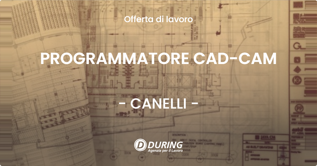 OFFERTA LAVORO - PROGRAMMATORE CAD-CAM - CANELLI