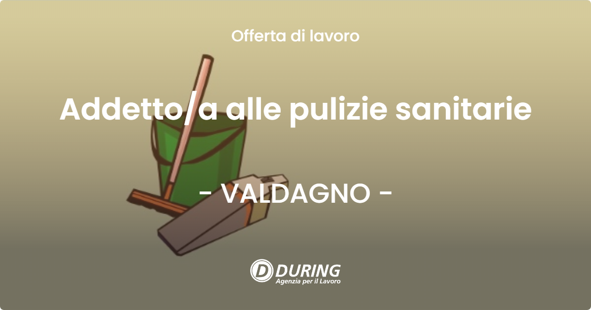 OFFERTA LAVORO - Addettoa alle pulizie sanitarie - VALDAGNO