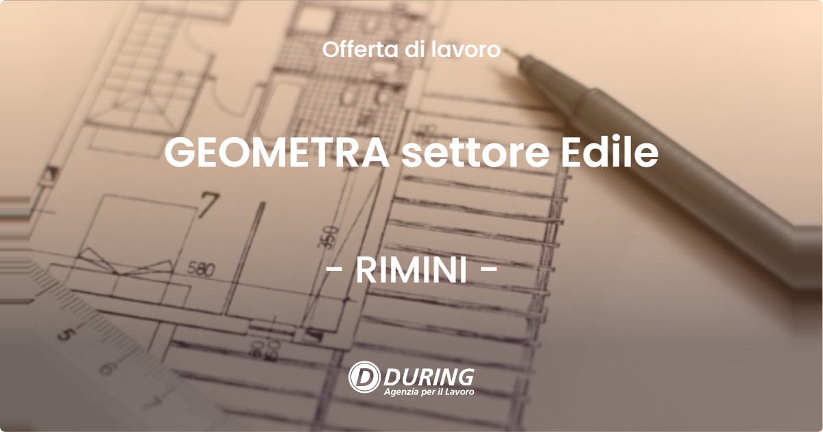 OFFERTA LAVORO - GEOMETRA settore Edile - RIMINI