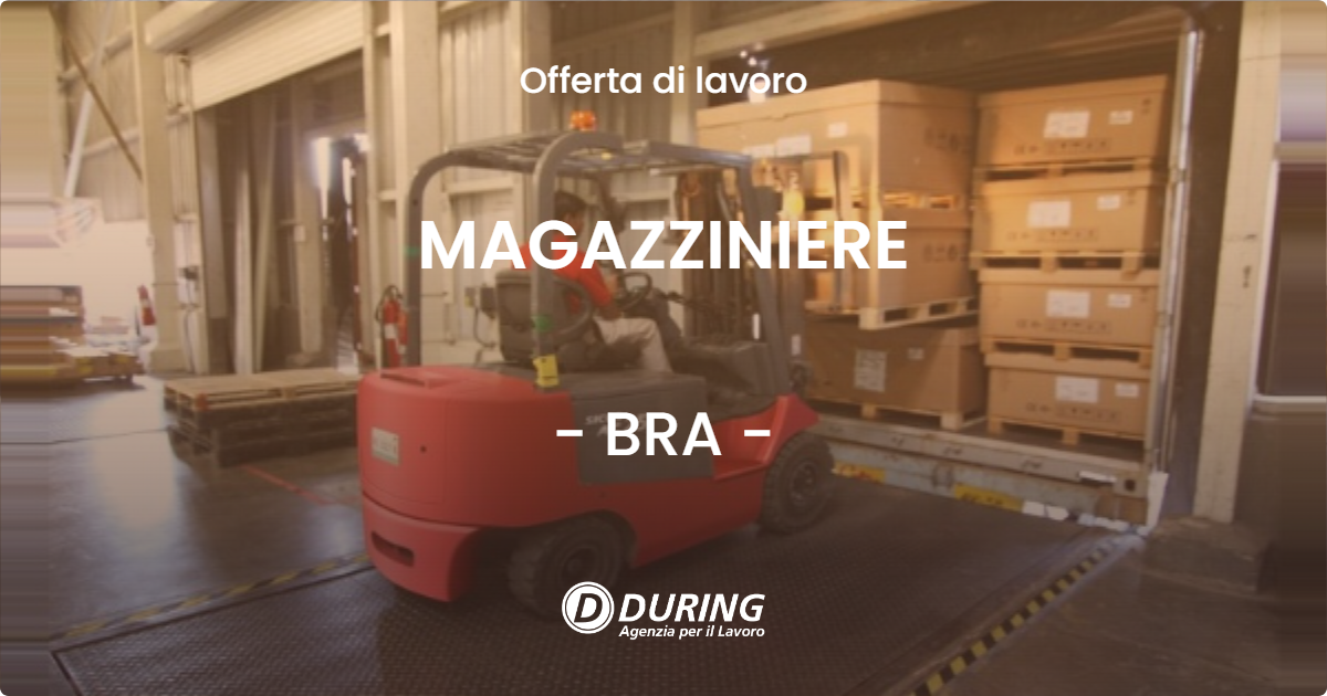 OFFERTA LAVORO - MAGAZZINIERE - BRA