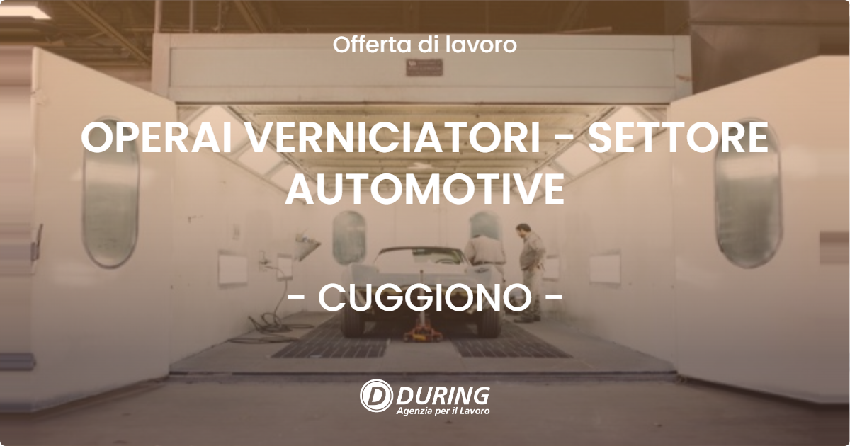 OFFERTA LAVORO - OPERAI VERNICIATORI - SETTORE AUTOMOTIVE - CUGGIONO