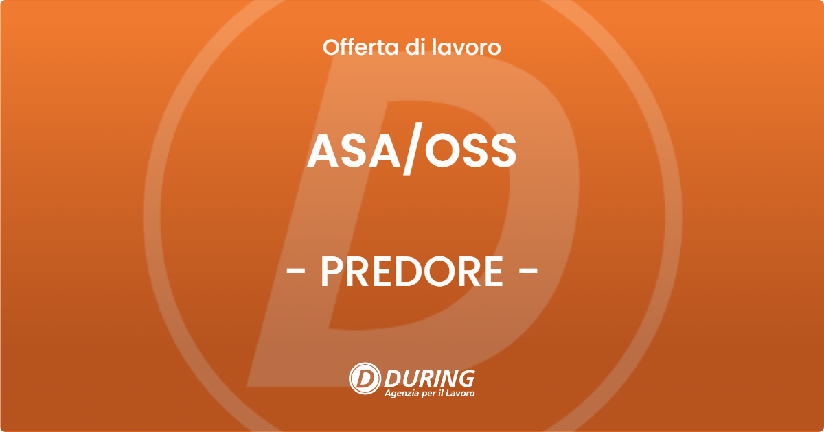 OFFERTA LAVORO - ASAOSS - PREDORE