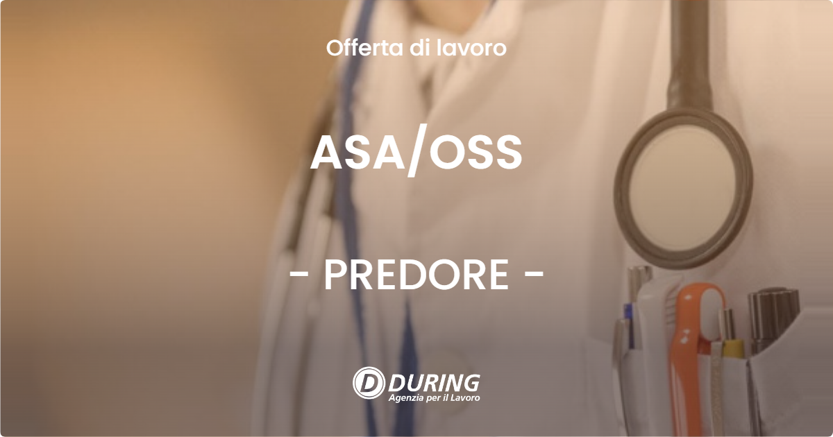 OFFERTA LAVORO - ASAOSS - PREDORE