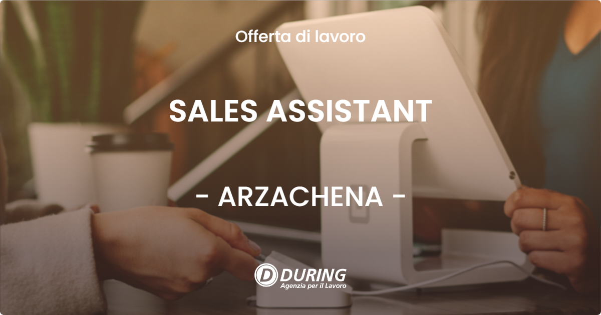 OFFERTA LAVORO - SALES ASSISTANT - ARZACHENA (OT)