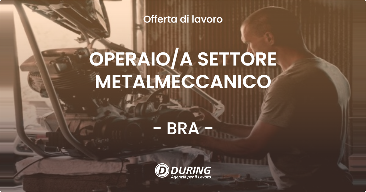 OFFERTA LAVORO - OPERAIOA SETTORE METALMECCANICO - BRA