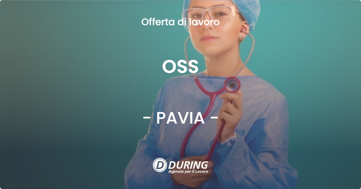 OFFERTA LAVORO - OSS - PAVIA