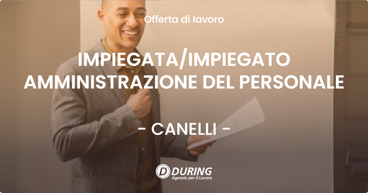 OFFERTA LAVORO - IMPIEGATAIMPIEGATO AMMINISTRAZIONE DEL PERSONALE - CANELLI