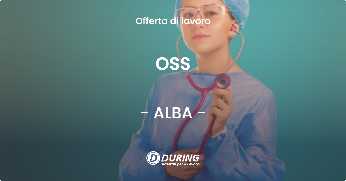 OFFERTA LAVORO - OSS - ALBA