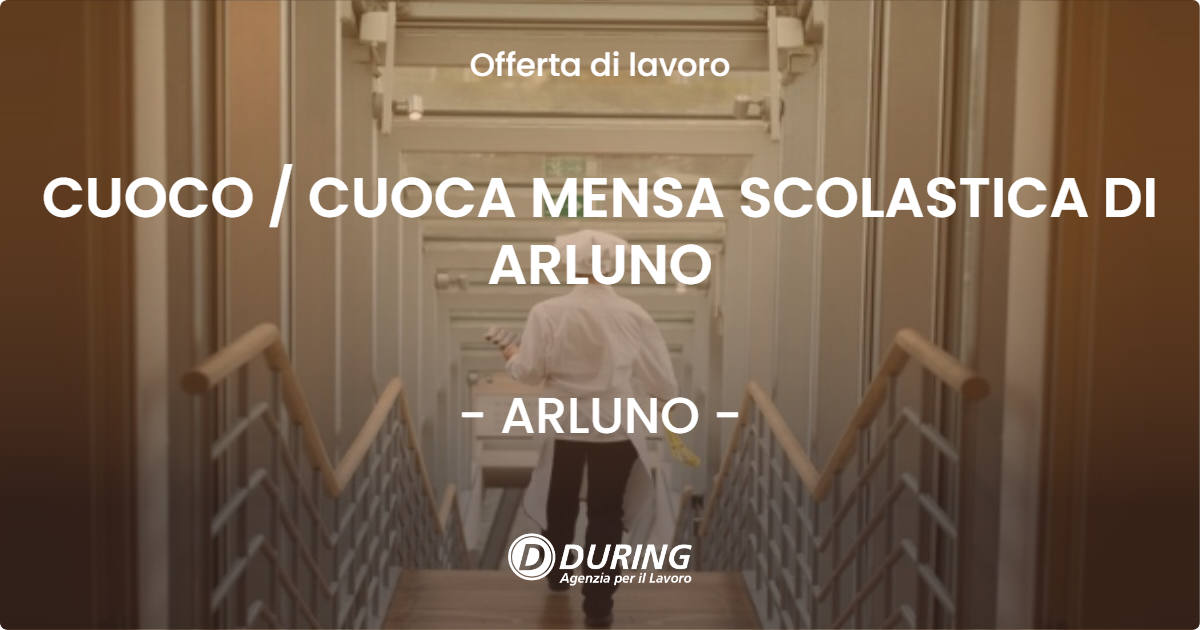 OFFERTA LAVORO - CUOCO  CUOCA MENSA SCOLASTICA DI ARLUNO - ARLUNO