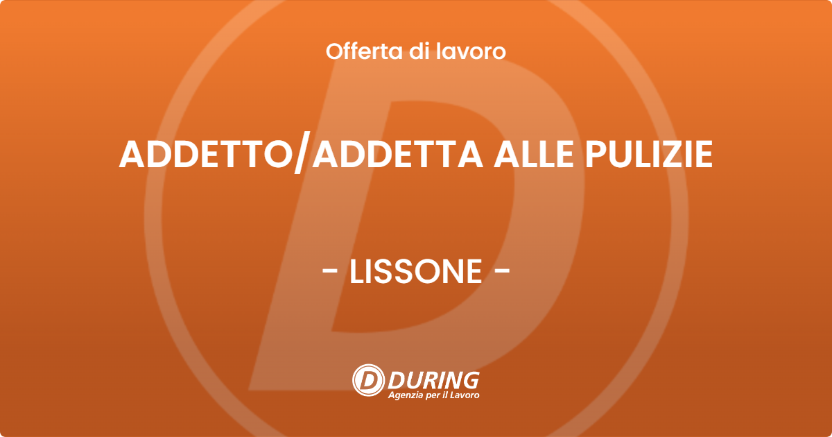 OFFERTA LAVORO - ADDETTOADDETTA ALLE PULIZIE - LISSONE