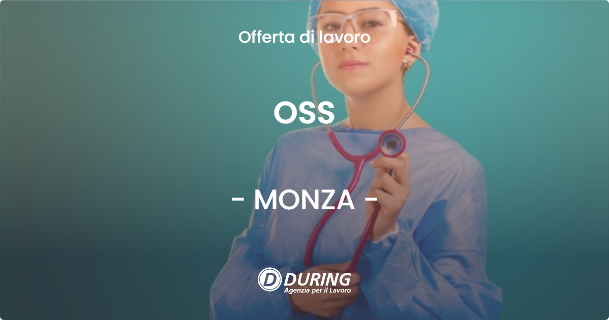 OFFERTA LAVORO - OSS - MONZA