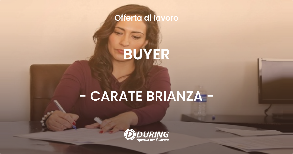 OFFERTA LAVORO - BUYER - CARATE BRIANZA