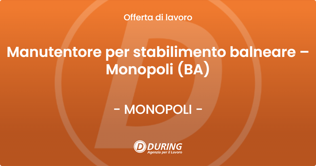 OFFERTA LAVORO - Manutentore per stabilimento balneare – Monopoli (BA) - MONOPOLI