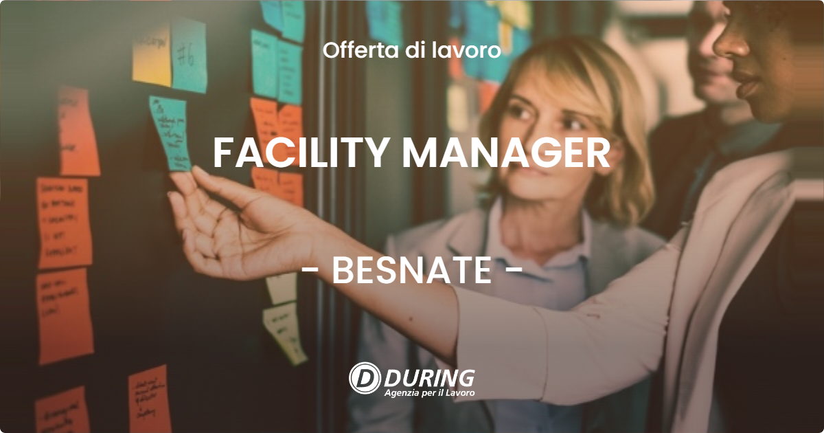 OFFERTA LAVORO - FACILITY MANAGER - BESNATE
