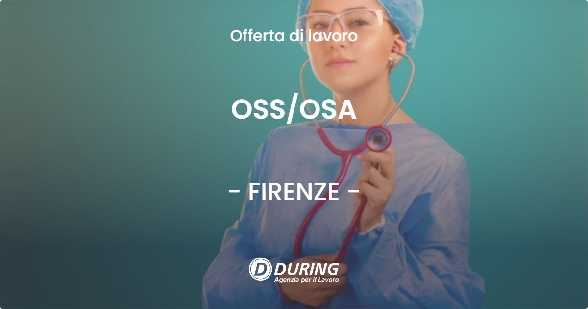 OFFERTA LAVORO - OSSOSA - FIRENZE