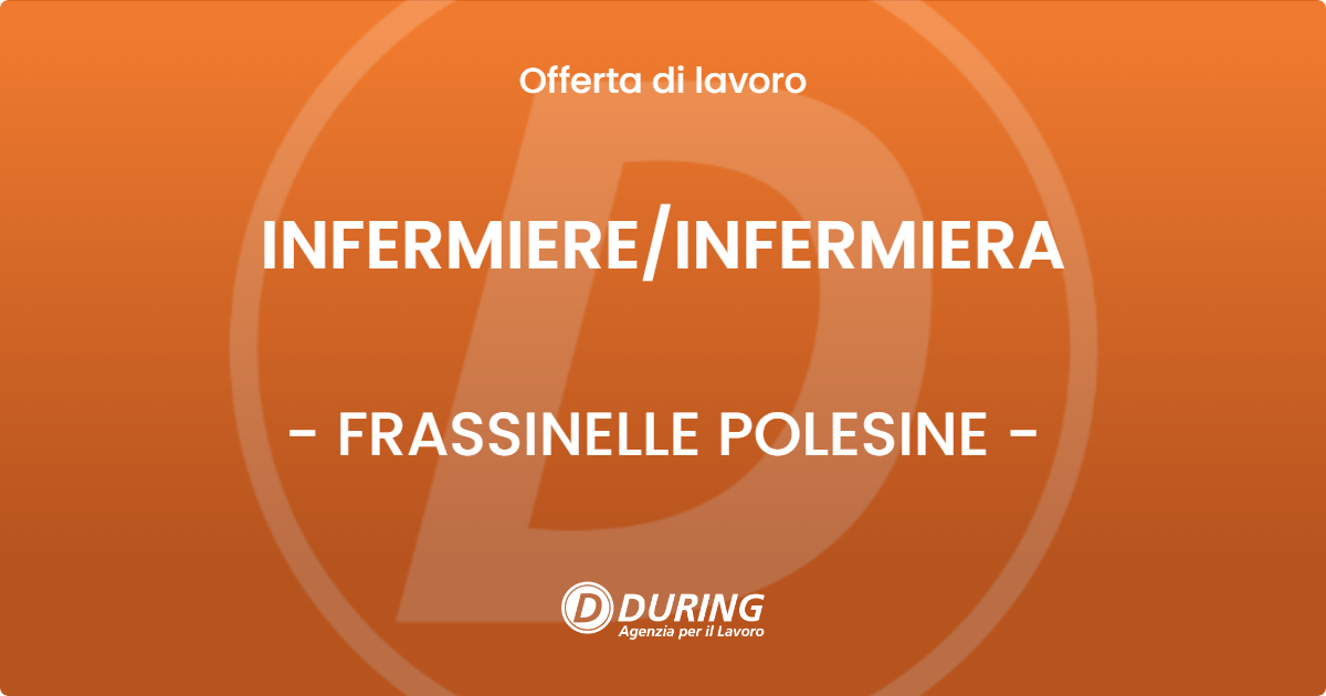 OFFERTA LAVORO - INFERMIEREINFERMIERA - FRASSINELLE POLESINE