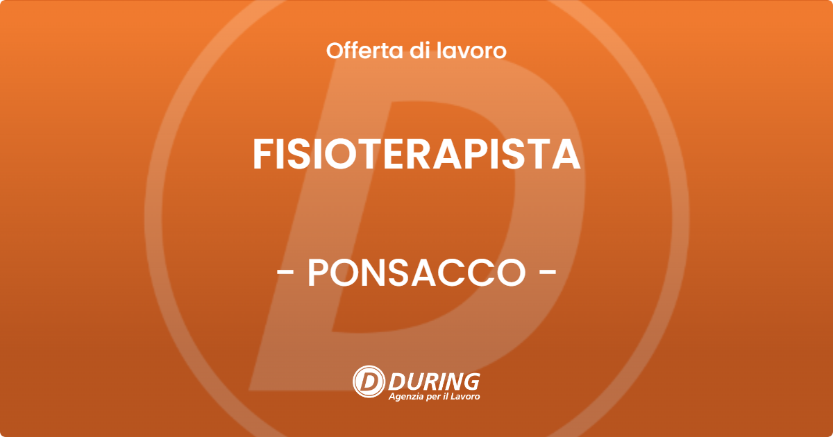 OFFERTA LAVORO - FISIOTERAPISTA - PONSACCO