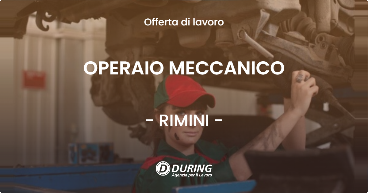 OFFERTA LAVORO - OPERAIO MECCANICO - RIMINI