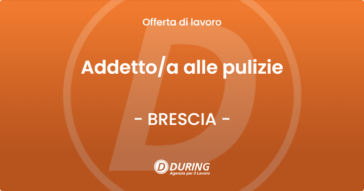 OFFERTA LAVORO - Addettoa alle pulizie - BRESCIA