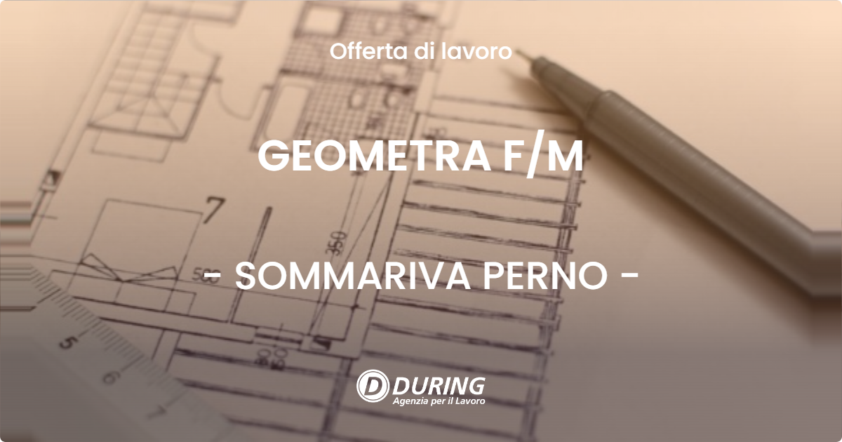 OFFERTA LAVORO - GEOMETRA FM - SOMMARIVA PERNO