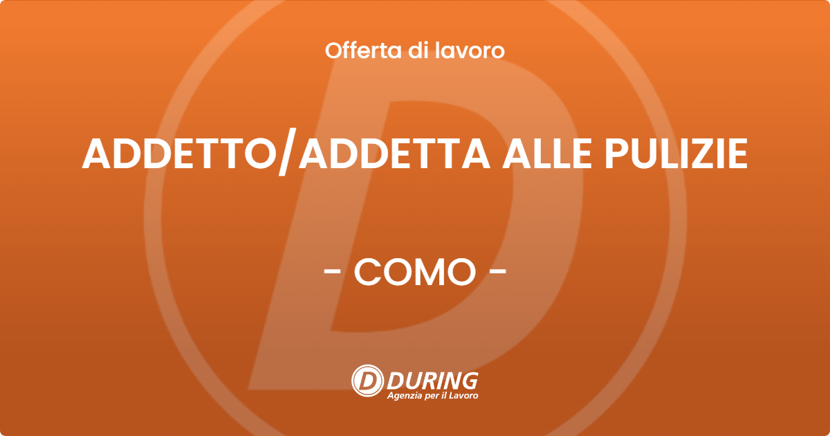 OFFERTA LAVORO - ADDETTOADDETTA ALLE PULIZIE - COMO