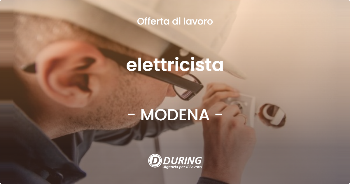 OFFERTA LAVORO - elettricista - MODENA