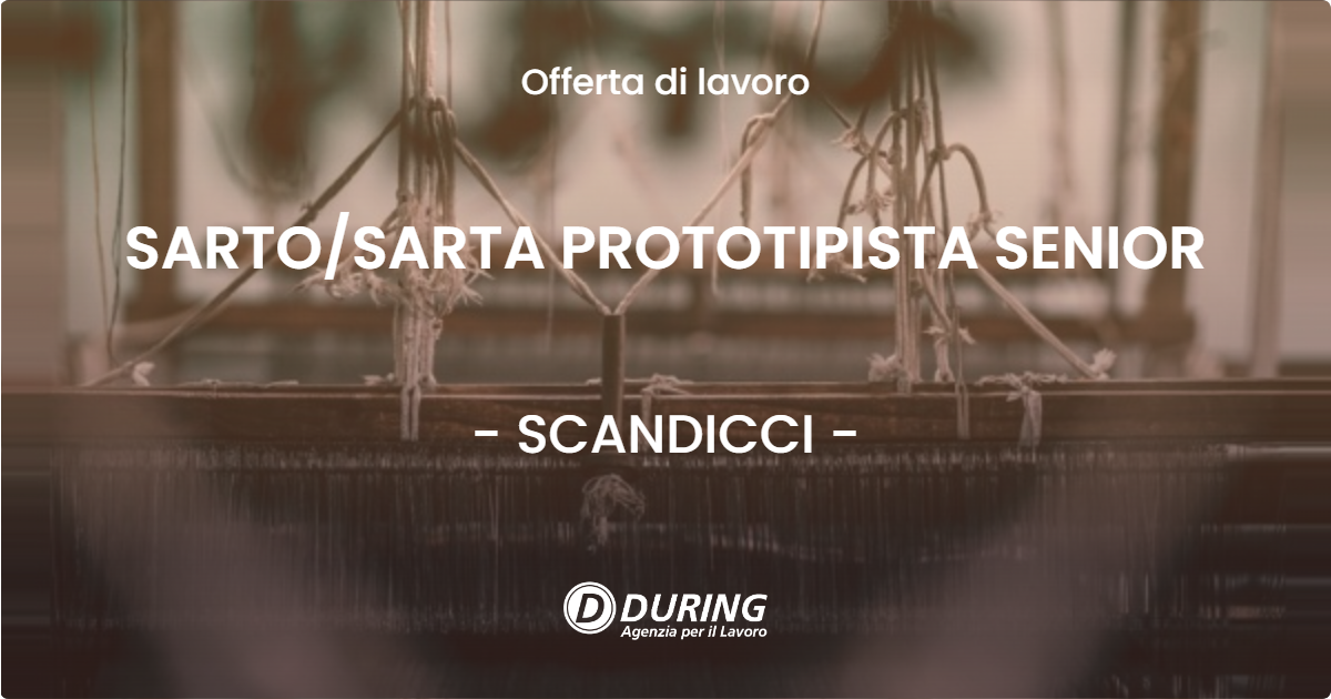 OFFERTA LAVORO - SARTOSARTA PROTOTIPISTA SENIOR - SCANDICCI