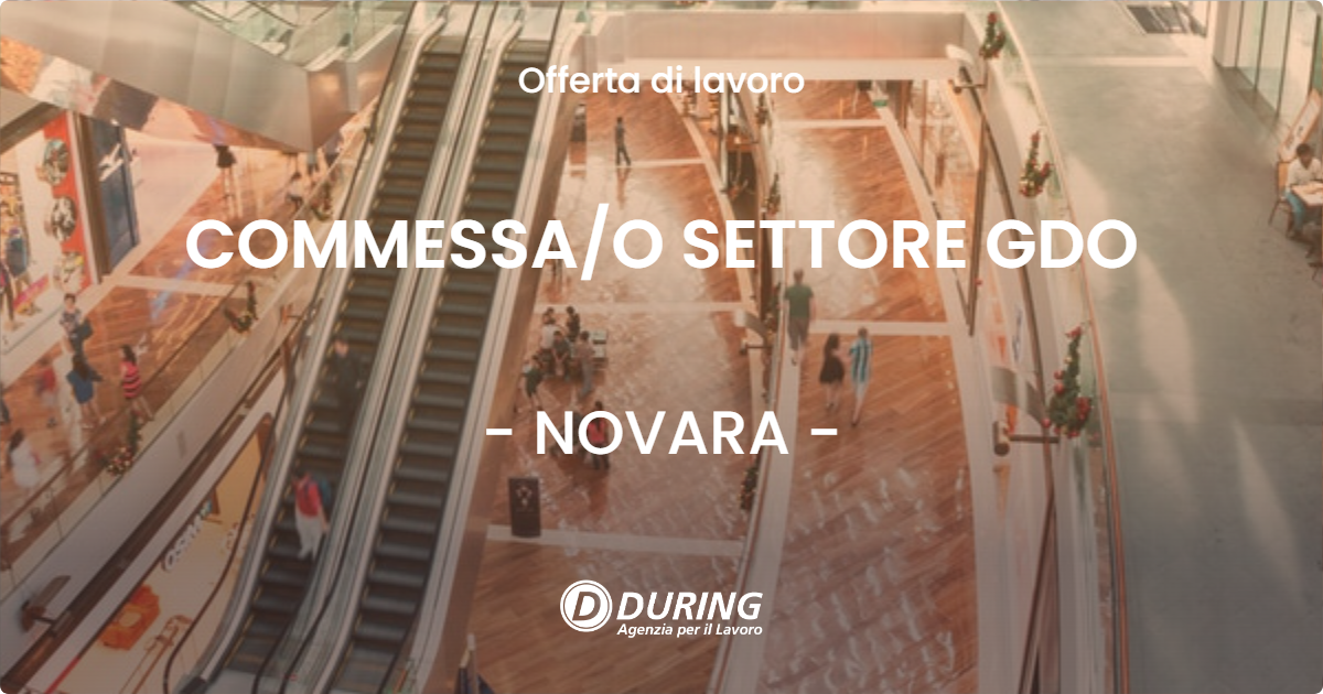 OFFERTA LAVORO - COMMESSAO SETTORE GDO - NOVARA