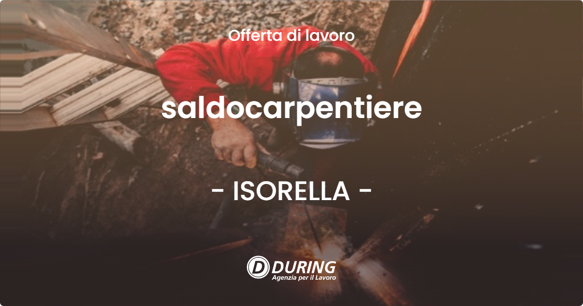 OFFERTA LAVORO - saldocarpentiere - ISORELLA