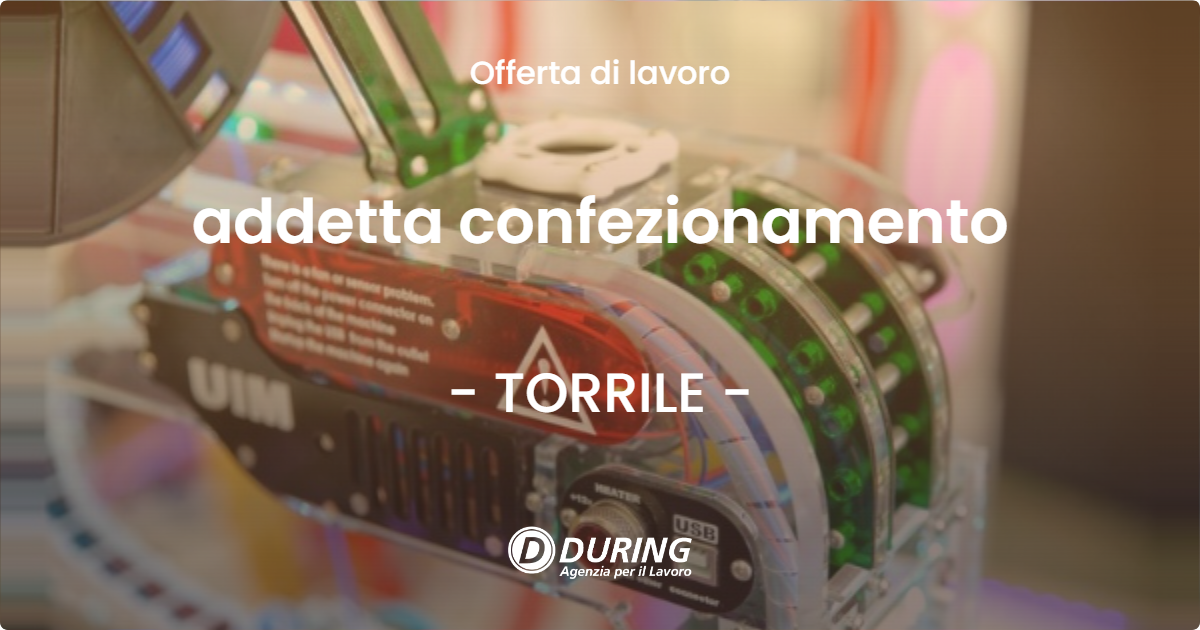 OFFERTA LAVORO - addetta confezionamento - TORRILE (PR)