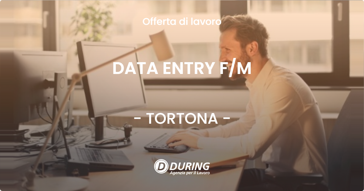 OFFERTA LAVORO - DATA ENTRY F/M - TORTONA (AL)