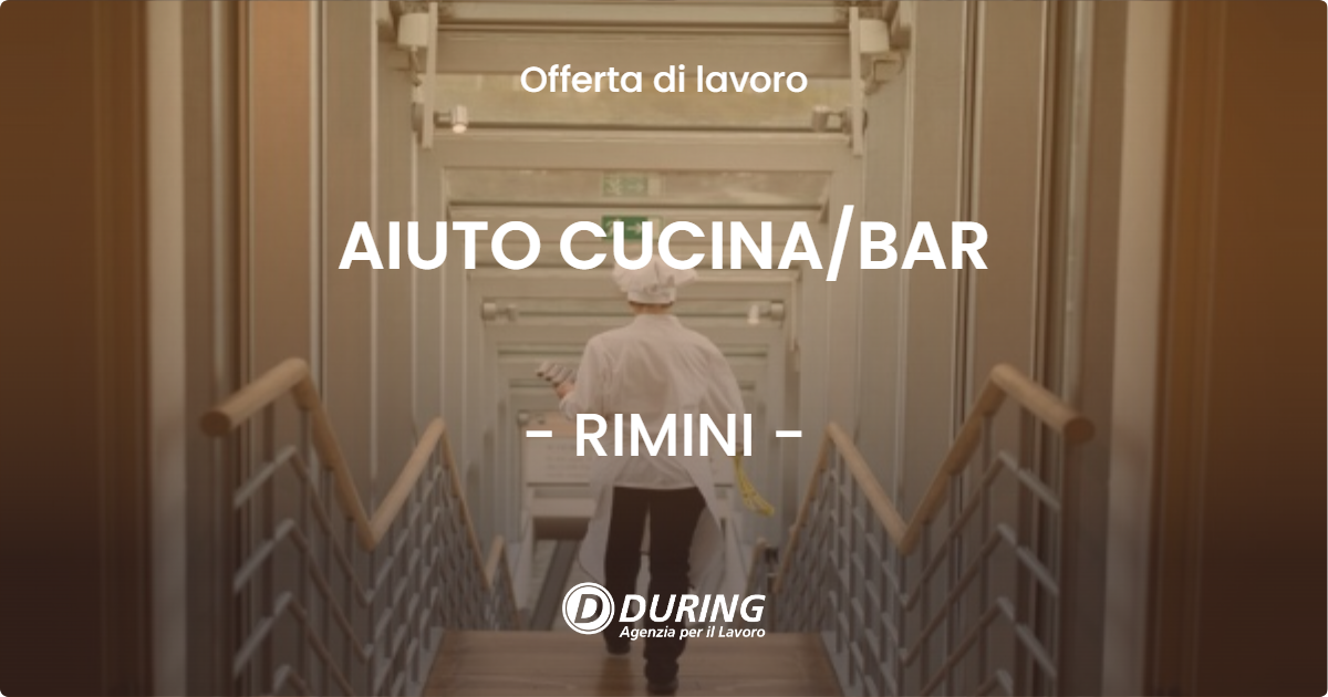 OFFERTA LAVORO - AIUTO CUCINABAR - RIMINI