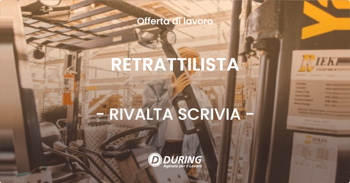 OFFERTA LAVORO - RETRATTILISTA - RIVALTA SCRIVIA