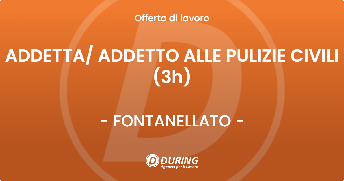 OFFERTA LAVORO - ADDETTA ADDETTO ALLE PULIZIE CIVILI  (3h) - FONTANELLATO