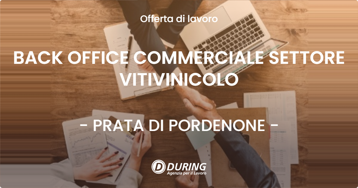 OFFERTA LAVORO - BACK OFFICE COMMERCIALE SETTORE VITIVINICOLO - PRATA DI PORDENONE