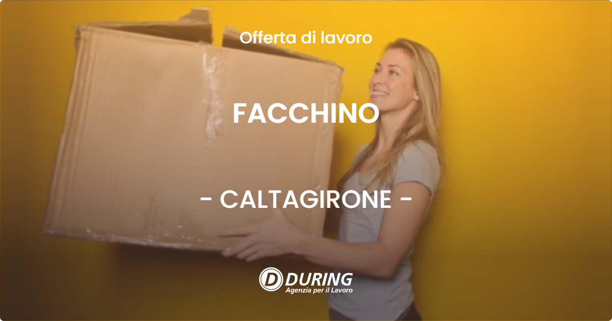 OFFERTA LAVORO - FACCHINO - CALTAGIRONE