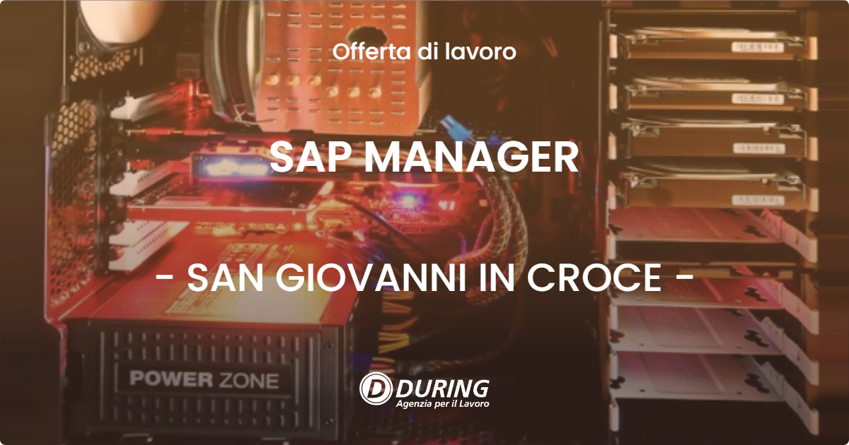 OFFERTA LAVORO - SAP MANAGER - SAN GIOVANNI IN CROCE